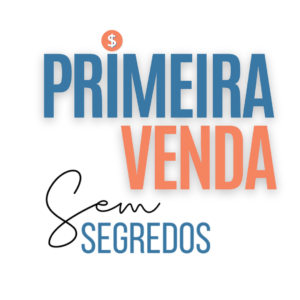 primeira-venda-sem-segredos